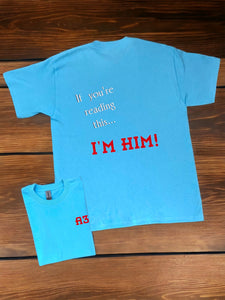 A3 “Him” Shirt